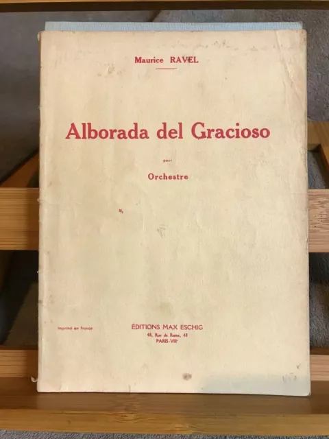Maurice Ravel Alborada del Gracioso partition de poche orchestre éditions Eschig