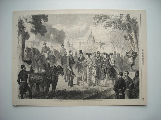 GRAVURE 1862. LA REINE D’Espagne A SA RESIDENCE D’ETE DE LA GRANJA.