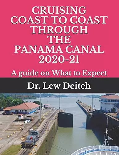 CRUISING COAST TO COAST THROUGH THE PANAMA CANA. Deitch<|