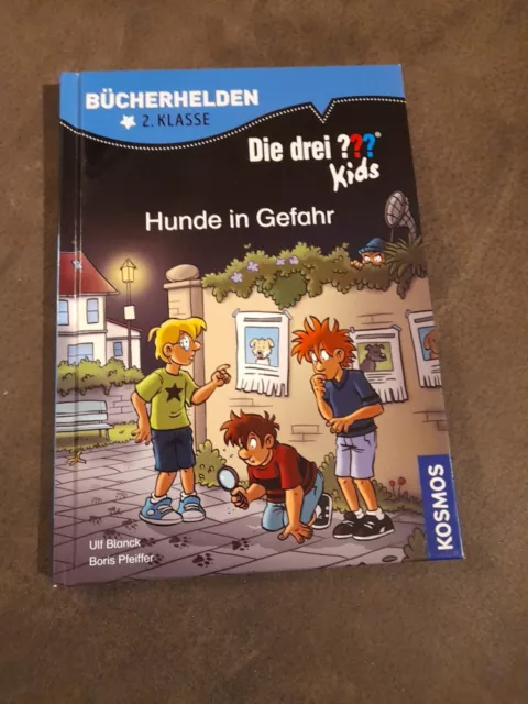 Die drei ??? Kids, Bücherhelden 2. Klasse, Hunde in Gefahr von Ulf Blanck (2021,