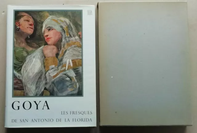 Les Fresques de San Antonio de la Florida GOYA éd Skira 1955