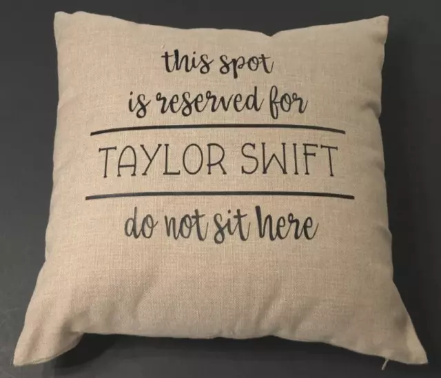 $29 Taylor Spot Reserved Do Not Sit Here Decor Beige Room Girls Throw Pillow