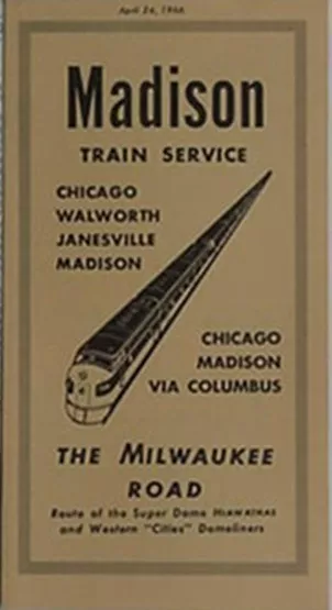 1966 Milwaukee Road Madison Train Service Schedules