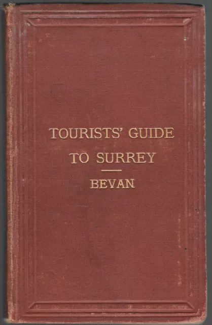 Tourists' Guide to the County of Surrey by G Phillips Bevan (1879 1st Ed HB)