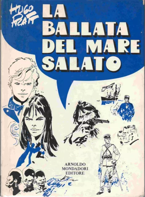 Hugo Pratt - Corto Maltese - LA BALLATA DEL MARE SALATO - I Edizione 1972 - RARO