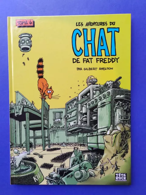 Shelton . Le Chat De Fat Freddy N°4. Tête Rock . 2003 . Freak Brothers .