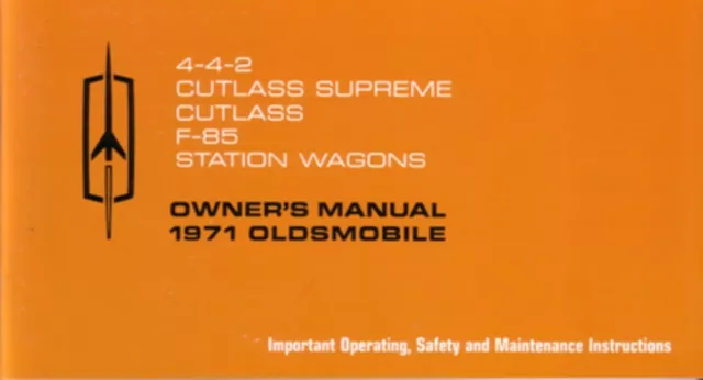 1971 Oldsmobile 442 Cutlass F-85 Wagon Owners Manual User Guide Operator Book OE