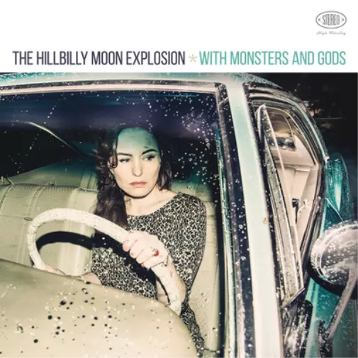 The Hillbilly Moon Explosion With Monsters and Gods (Vinyl) 12" Album