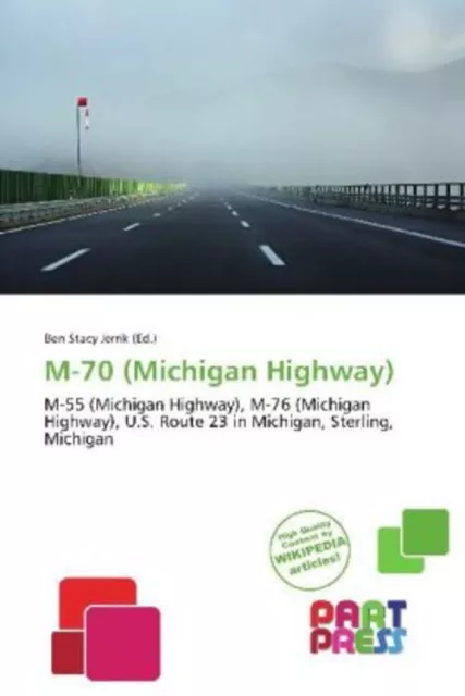 M-70 (Michigan Highway) Ben Stacy Jerrik Taschenbuch Englisch Part Press