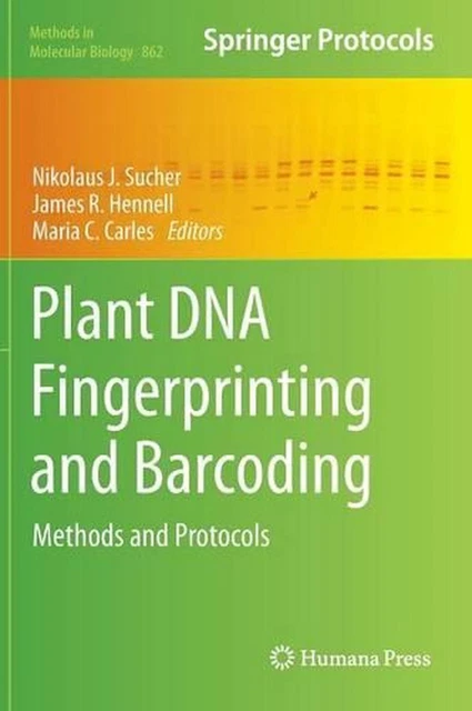 PLANT DNA FINGERPRINTING and Barcoding: Methods and Protocols by ...