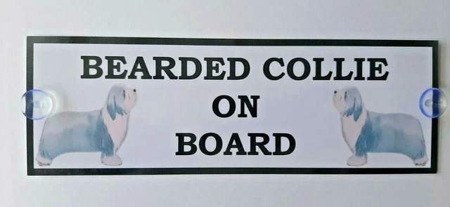 Bearded Collie On Board Car Window Sign with 2 Suckers