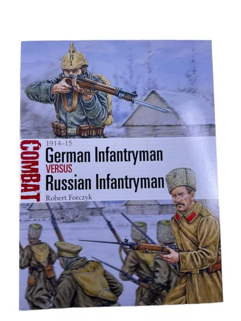 WW1 German Infantryman VS Russian Infantryman Osprey SC Reference Book