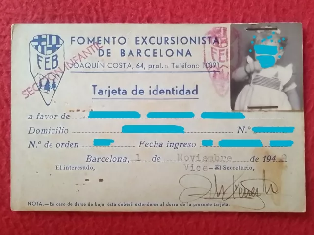 Tarjeta De Identidad 1949 Fomento Excursionista Barcelona Feb Sección Infantil..