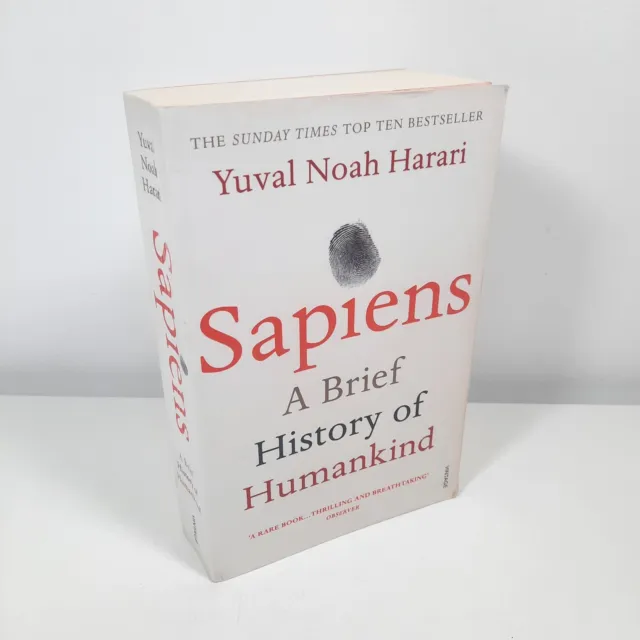 Sapiens - A brief history of humankind by Yuval Noah Harari 2011