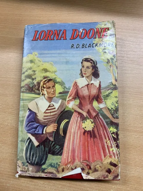 Vintage "Lorna Doone" R D Blackmore Fiction Hardback Book (P3)