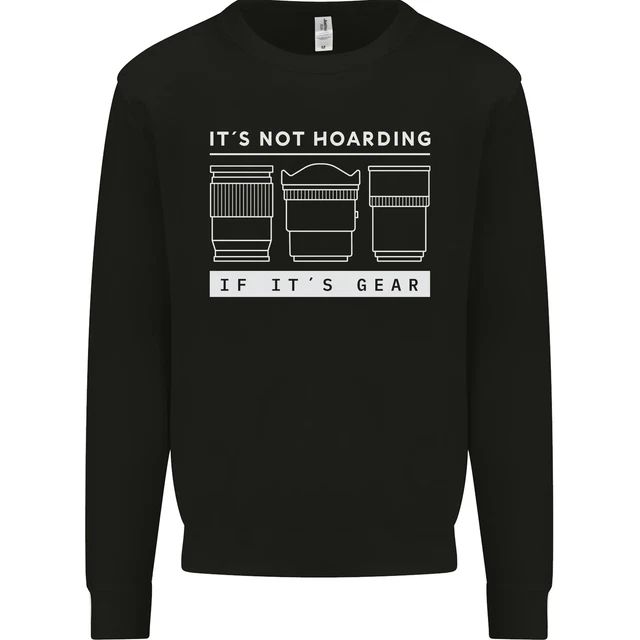 It's Not Hoarding if its Photography Photographer Kids Sweatshirt Jumper
