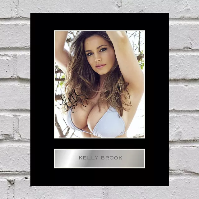 Kelly Brook Signed Mounted Photo Display Gift Picture Print