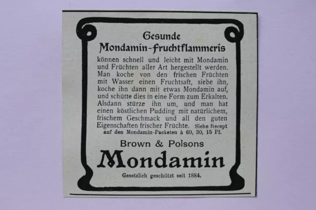 Werbung Anzeige um 1900 MONDAMIN fruchtflammeris Brown & Polsons Holzschnitt