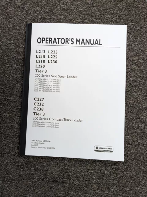 New Holland L218 L230 L220 Tier 3 Skid Steer Loader Operator Maintenance Manual