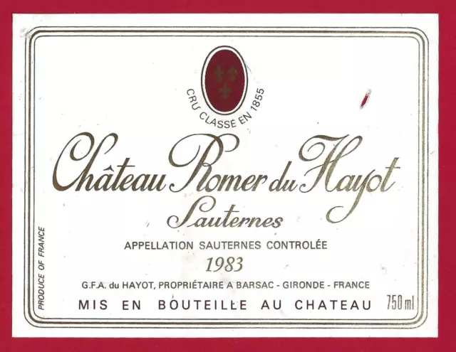 76/119 Etiquette Label BORDEAUX SAUTERNES CHÂTEAU ROMER du HAYOT 1983 Barsac