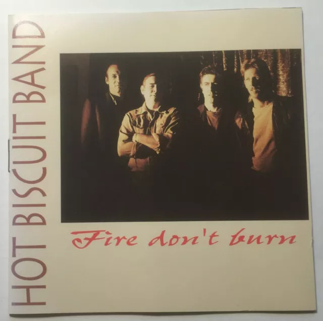 HOT BISCUIT BAND Fire Don't Burn CD album 1993 Perth blues-rock oz Rick Steele