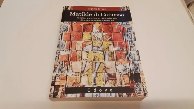 E. RIVERSI, MATILDE DI CANOSSA, ODOYA 2014, 25gn25 E. RIVERSI, MATILDE DI CANOSSA, ODOYA 2014, 25gn25
