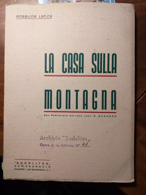 Angelina Lanza, La casa sulla montagna, Sodalitas, Milano 1941