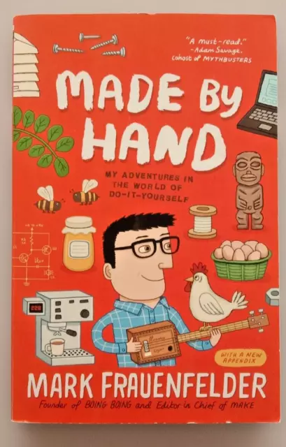 [3+ books free post] Made By Hand ; M Frauenfelder (Paperback, 2011)