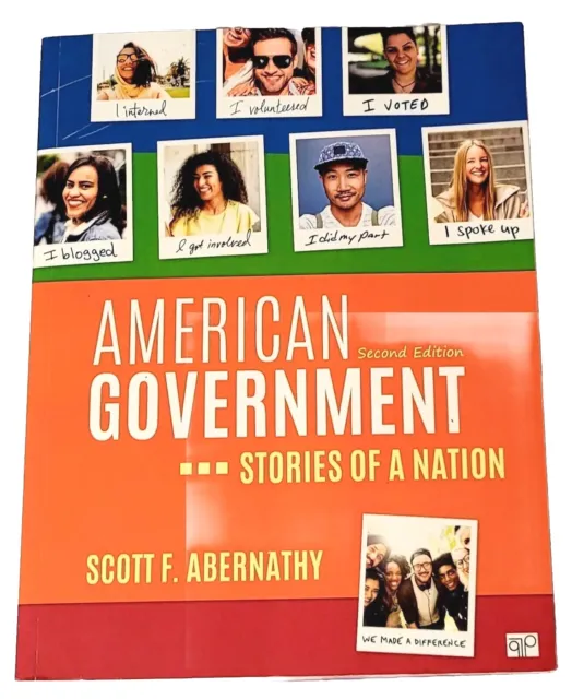 American Government: Stories of a Nation by Scott F Abernathy; New, Second Ed.