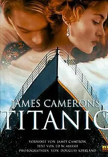 James Camerons Titanic de Cameron, James, Marsh, Ed W. | Livre | état bon