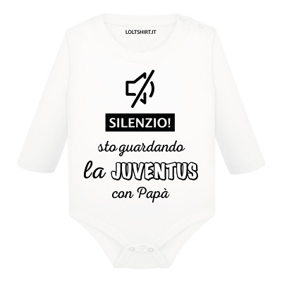 Body divertente neonato manica lunga Silenzio sto guardando la Juventus con papà