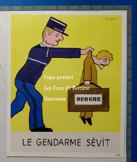 DROGUE LE GENDARME SEVIT  illustration SAVIGNAC publicité advert