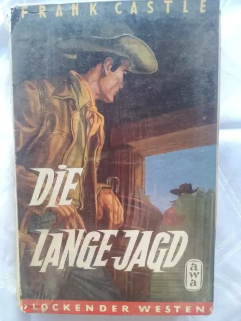 Frank Castle Die lange Jagd Leihbuch Lockender Westen Awa Verlag Leihbücher Rar!