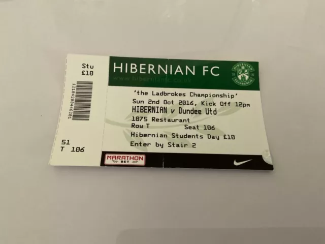 Hibernian Hibs v Dundee United. October 2016. Ticket.