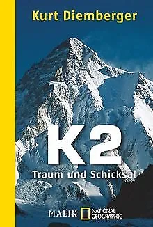 K2 - Traum und Schicksal von Diemberger, Kurt | Buch | Zustand gut