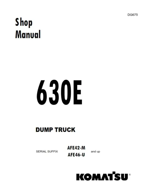 Komatsu 630E Haulpak Truck Workshop Shop Manual Reprinted Comb Bound