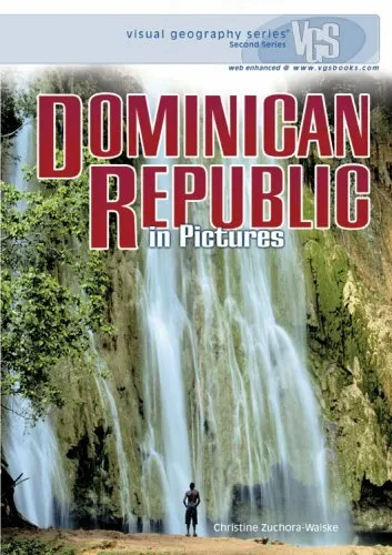 Dominican Republic in Pictures  Visual Geography  Second Series