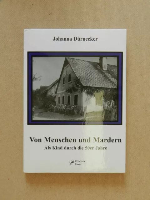 Von Menschen und Mardern Johanna Dürnecker Röschnar Prosa Buch