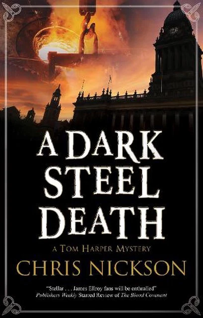 A Dark Steel Death by Chris Nickson (English) Hardcover Book