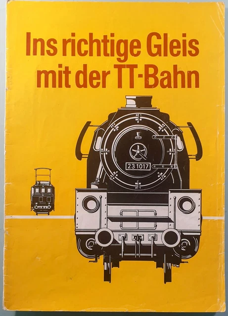 Ins richtige Gleis mit der TT-Bahn Anleitung / Katalog 1970 ? Zeuke  BTTB