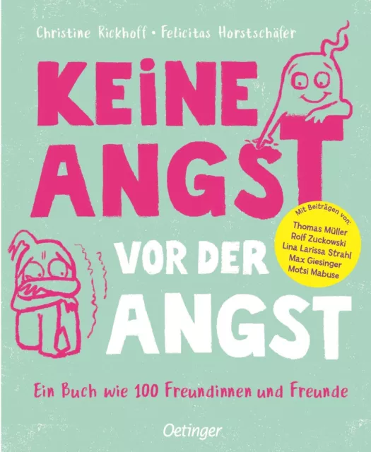 Keine Angst vor der Angst. Ein Buch wie 100 Freundinnen und Freunde | Rickhoff