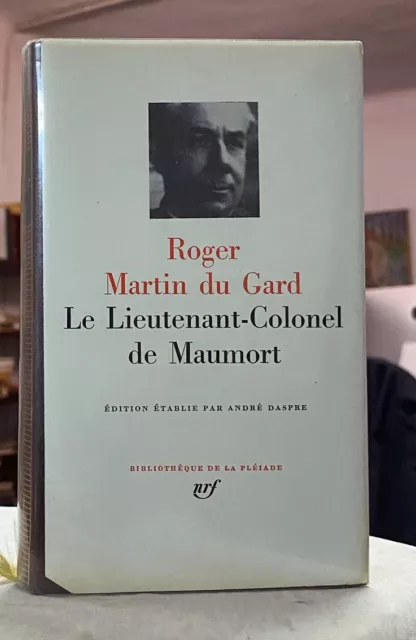 PLEIADE : ROGER Martin Du Gard : Le Lieutenant-Colonel De Maumort EUR ...