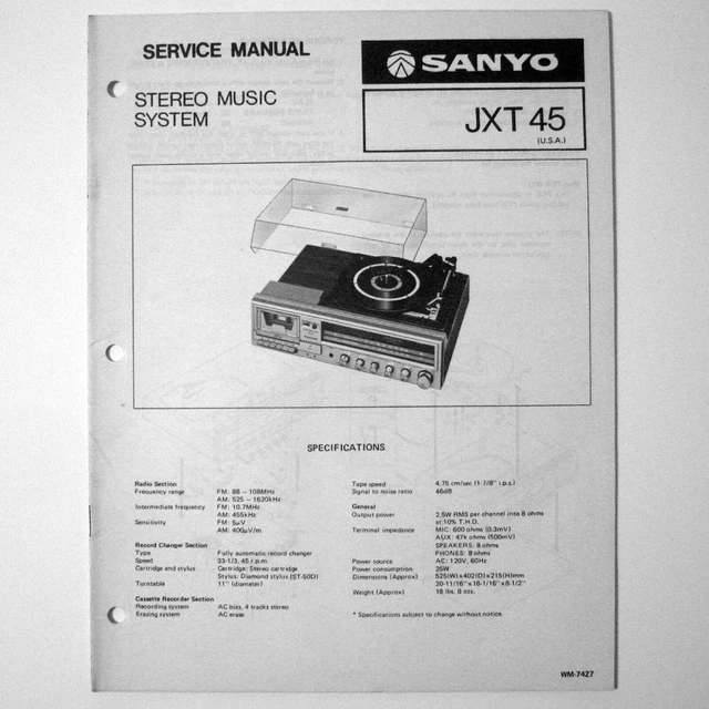 SANYO ® Model JXT45 Stereo Cassette Phono System Service Manual © 1982