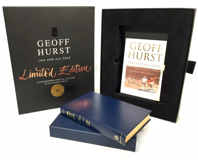 Geoff Hurst Signed Book Limited Edition - 1966 And All That / Number 293/1100