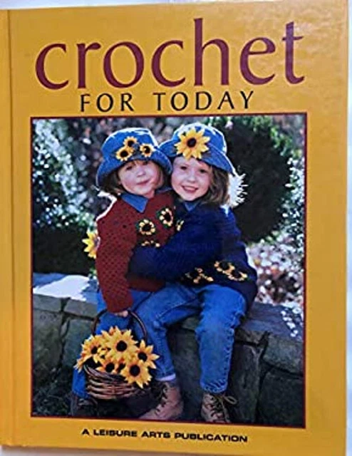 Crochet for Today Hardcover