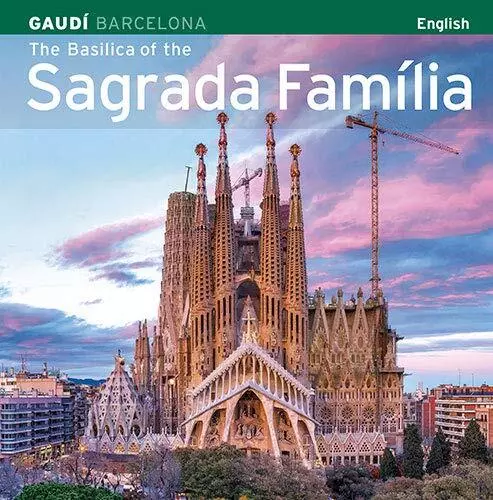 The Basilica of the Sagrada Familia Book The Cheap Fast Free Post