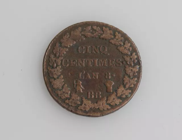 Frankreich 5 Centimes L'an 8 BB Strasbourg 1799 / 1800