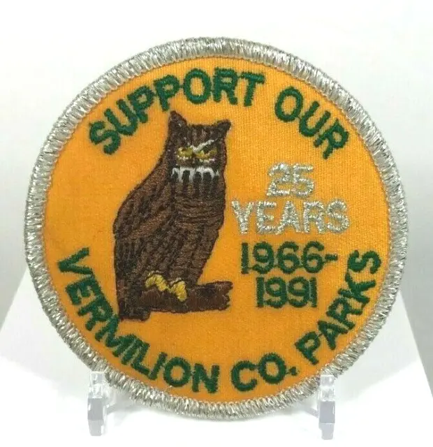 Vintage Support Our Vermilion Co. Parks 25 Years 1966-1991 OWL Patch