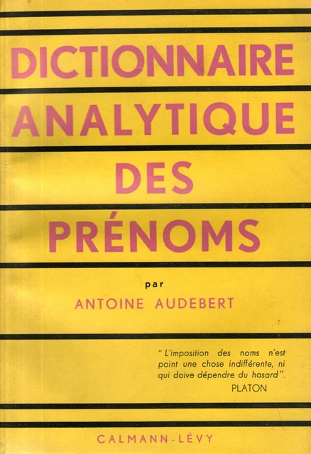 Dictionnaire Analytique Des Prenoms / Audebert