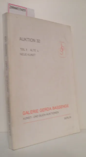 Galerie Gerda Bassenge Kunst- und Buch-Auktionen Berlin Auktion 32 * Teil II * A